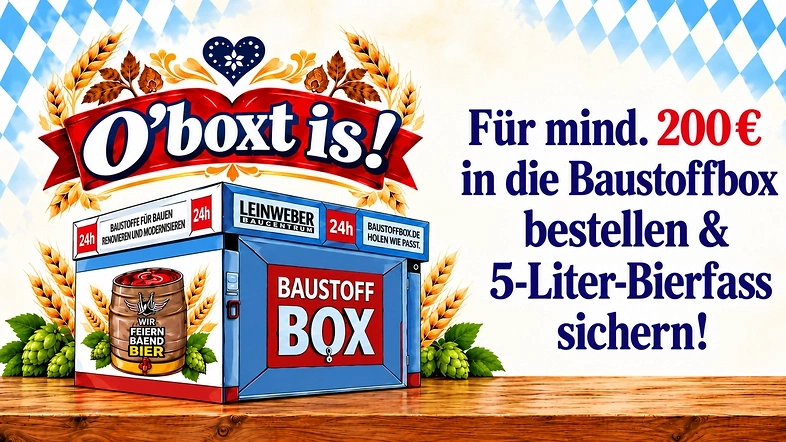 F&uuml;r 200€ in die Baustoffbox bestellen und ein gratis Bierfass sichern.