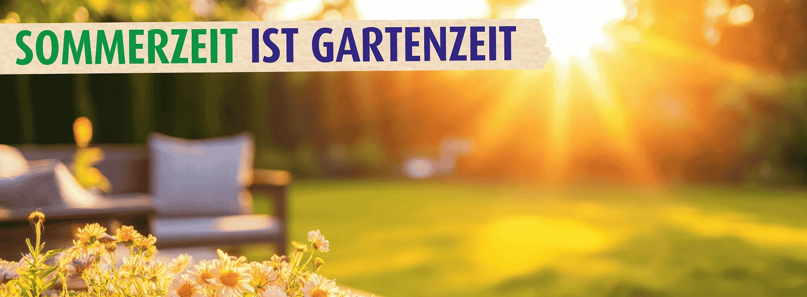 SOMMERZEIT IST GARTENZEIT (1)