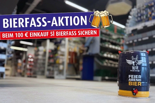 Bierfass Aktion bei 100€ Einkauf 5l Bierfass sichern