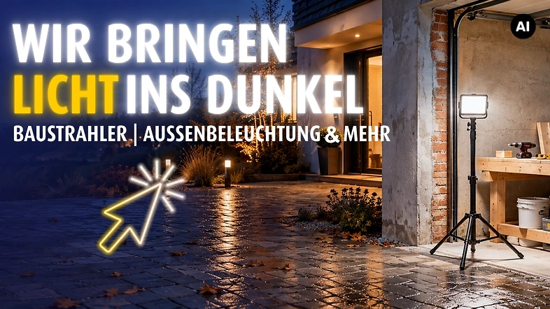 Baustrahler, Au&szlig;enbeleuchtung & mehr