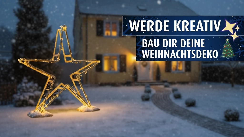 Werde Kreativ und bau dir deine Weihnachtsdekoration
